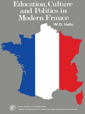 cover image of Education, Culture and Politics in Modern France